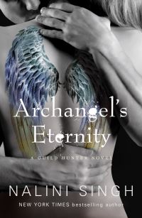 Book Cover for Archangel's Eternity by Nalini Singh