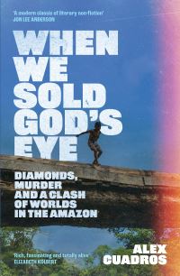 Book Cover for When We Sold God's Eye by Alex Cuadros