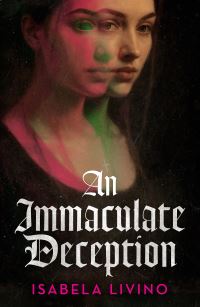 Book Cover for An Immaculate Deception by Isabela Livino
