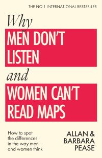 Book Cover for Why Men Don't Listen & Women Can't Read Maps by Allan Pease, Barbara Pease