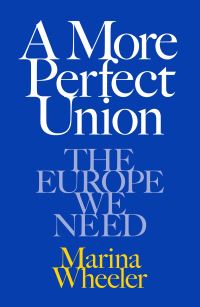 Book Cover for A More Perfect Union by Marina Wheeler