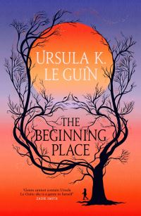 Book Cover for The Beginning Place by Ursula K Le Guin
