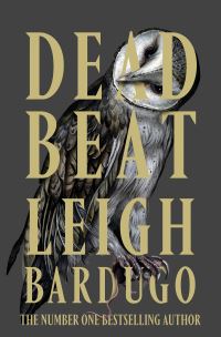 Book Cover for Dead Beat by Leigh Bardugo