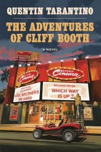 Book Cover for The Adventures of Cliff Booth by Quentin Tarantino