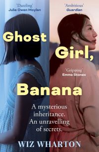 Book Cover for Ghost Girl, Banana by Wiz Wharton