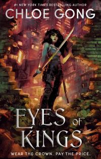 Book Cover for Eyes of Kings by Chloe Gong
