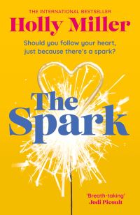 Book Cover for The Spark by Holly Miller