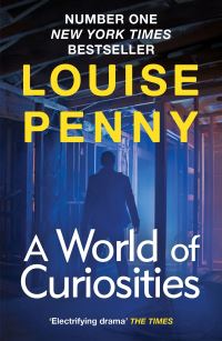Book Cover for A World of Curiosities by Louise Penny