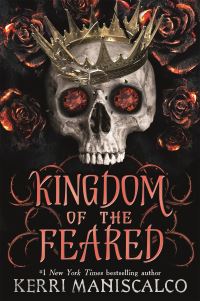 Book Cover for Kingdom of the Feared by Kerri Maniscalco