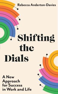 Book Cover for Shifting the Dials by Rebecca AndertonDavies