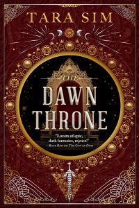 Book Cover for The Dawn Throne by Tara Sim