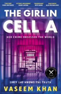 Book Cover for The Girl in Cell A by Vaseem Khan