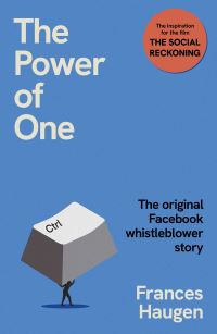 Book Cover for The Power of One by Frances Haugen