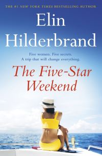 Book Cover for The Five-Star Weekend by Elin Hilderbrand