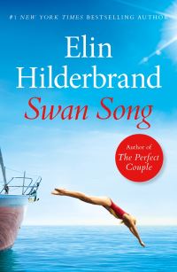 Book Cover for Swan Song by Elin Hilderbrand