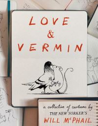 Book Cover for Love & Vermin by Will McPhail