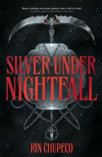 Book Cover for Silver Under Nightfall by Rin Chupeco