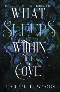 Book Cover for What Sleeps Within the Cove by Harper L Woods