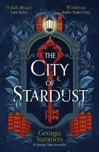 Book Cover for The City of Stardust by Georgia Summers