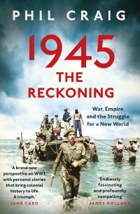 Book Cover for 1945: The Reckoning by Phil Craig