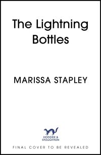 Book Cover for The Lightning Bottles by Marissa Stapley