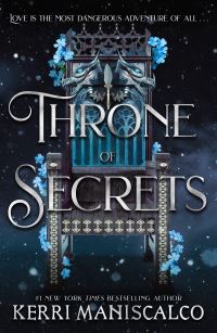 Book Cover for Throne of Secrets by Kerri Maniscalco