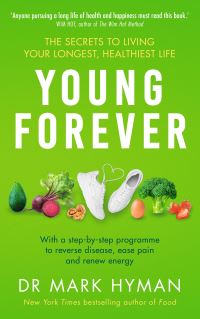 Book Cover for Young Forever by Mark Hyman
