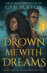 Book Cover for Drown Me With Dreams by Gabi Burton