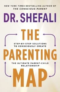 Book Cover for The Parenting Map by Shefali Tsabary