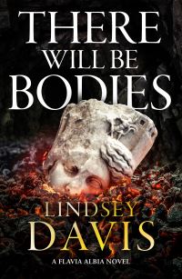 Book Cover for There Will Be Bodies by Lindsey Davis