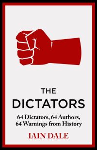 Book Cover for The Dictators by Iain Dale