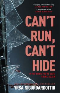 Book Cover for Can't Run, Can't Hide by Yrsa Sigurdardottir