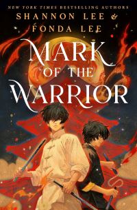 Book Cover for Mark of the Warrior by Shannon Lee, Fonda Lee