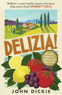 Book Cover for Delizia by John Dickie