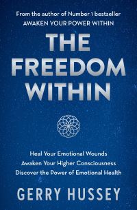 Book Cover for The Freedom Within by Gerry Hussey