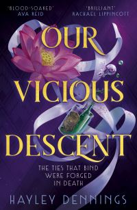 Book Cover for Our Vicious Descent by Hayley Dennings