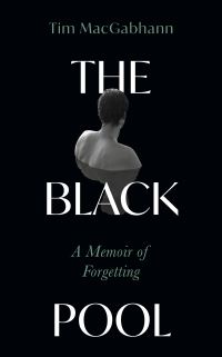 Book Cover for The Black Pool by Tim MacGabhann