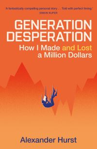 Book Cover for Generation Desperation by Alexander Hurst