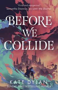 Book Cover for Before We Collide by Kate Dylan