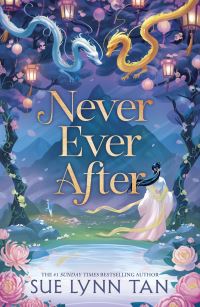Book Cover for Never Ever After by Sue Lynn Tan