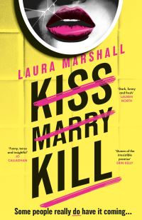 Book Cover for Kiss Marry Kill by Laura Marshall
