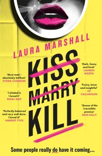 Book Cover for Kiss Marry Kill by Laura Marshall