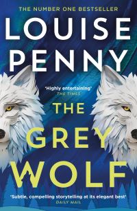 Book Cover for The Grey Wolf by Louise Penny