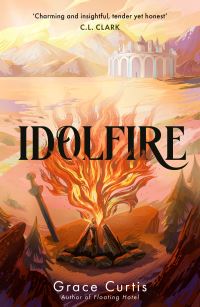 Book Cover for Idolfire by Grace Curtis