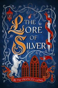 Book Cover for The Lore of Silver by Ruth Frances Long