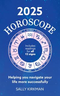 Book Cover for 2025 Horoscope - Your Year Ahead by Sally Kirkman
