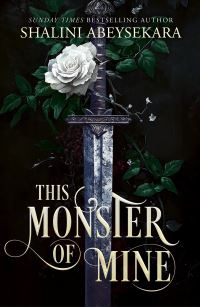 Book Cover for This Monster of Mine by Shalini Abeysekara