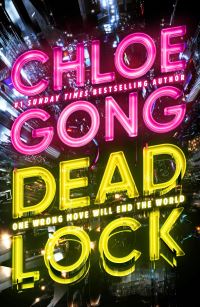 Book Cover for Deadlock by Chloe Gong