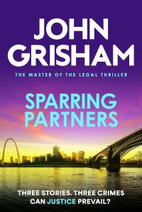 Book Cover for Sparring Partners by John Grisham
