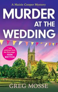 Book Cover for Murder at the Wedding by Greg Mosse